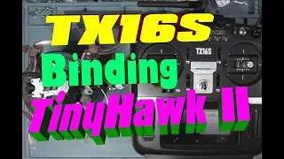 Binding Tinyhawk Freestyle 2 Quad with Radiomaster TX16s