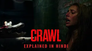 Crawl (2019) Movie Explained In Hindi & Urdu | Thriller And Survival Movie | Inside Action