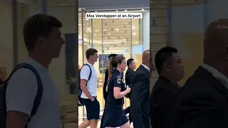 Max Verstappen at an Airport