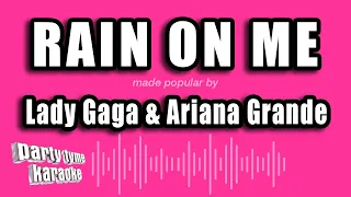 Lady Gaga & Ariana Grande - Rain On Me (Karaoke Version)