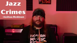 "Jazz Crimes" by Joshua Redman - Music VIDEO Drum Cover