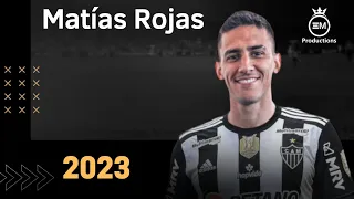 Matías Rojas ► Bem Vindo Ao Atlético-MG? - Crazy Skills, Goals & Assists | 2023 HD