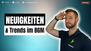 Neueste Trends und Perspektiven im Betrieblichen Gesundheitsmanagement (BGM)