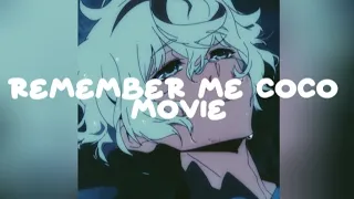 remember me from the coco movie sped up/ Nightcore