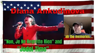 Diana Ankudinova - "Non, Je Ne Regrette Rien" and "Jodel-Time" - MEMORIES - REACTION