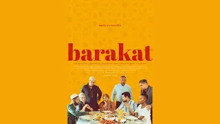 Barakat – The film, celebrates life, culture and the importance of family.
