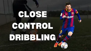 How To Improve Close Control Dribbling | Best Close Control Dribbling Drills