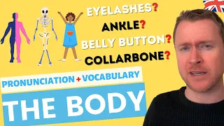 Practice Your English Pronunciation - BODY Vocabulary   |   + TEST