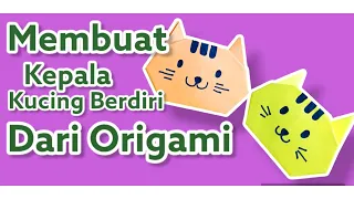 Membuat Kepala Kucing Dari Origami | How to Make Easy Cat With Origami | Lipat Kertas Jadi Kucing