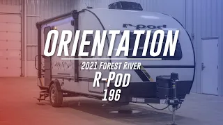 2021 Forest River R-Pod 196 Orientation