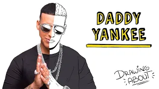 DADDY YANKEE | Draw My Life