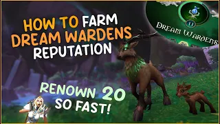 How To Farm Dream Wardens Rep! Min-Max Method & Tips for FAST Renown 20! 10.2 WoW