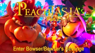 PeachtaSia (1997) Part 2 — Enter Bowser/Bowser's Revenge