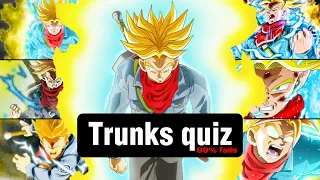 Only real Trunks fans are able to score 20/20 on this quiz!