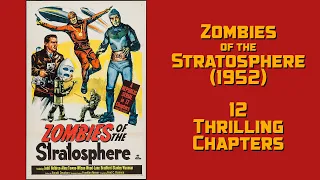 "Zombies of the Stratopspheare" 1952 Republic serial, Rocket Man, Robots!