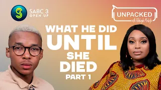 I discovered my mother's butchered body (Part 1)  | Unpacked with Relebogile - Episode 90 | Season 3