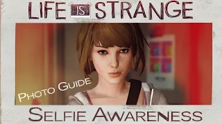 Life is Strange: Episode 5 All Optional Photos Selfie Awareness Achievement Trophy