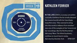 Decca 90: Kathleen Ferrier (45RPM 007)