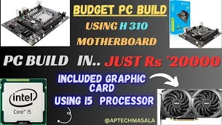 Budget PC build...🔥😱 - In ₹20,000 - with graphic card - i5 8th gen proces..@APtechmasala868