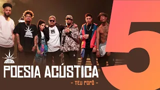 Poesia Acústica #5  -Teu Popô Remix - Hodari | Ducon | Chris | Kayuá | Don L | Luccas Carlos | Maria