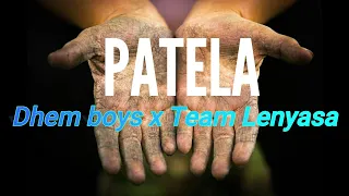Patela new hitt_Dhem boys X team lenyasa