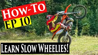 Enduro Riding Tips Series EP 10 | How To Wheelie A Dirt Bike Enduro Lessons