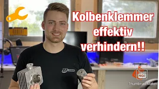 Kolbenklemmer effektiv verhindern / ein Muss für alle Simson Tuner / PZ-Tuning