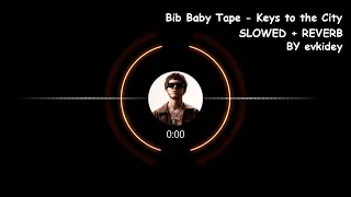 (Лучшая версия + fx) Big Baby Tape - Keys to the City + (slowed+reverb) + BASS