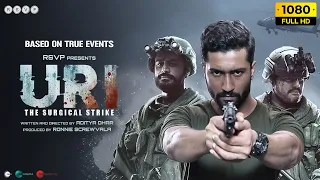URI Full Movie HD | Vicky Kaushal, Yami Gautam, Paresh Rawal | Aditya Dhar | 1080p HD Facts & Review