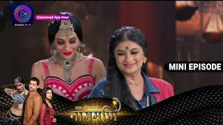 Ishq Ki Dastaan Naagmani | 24 April  2023 Episode 271 | Mini Episod | Dangal TV