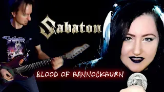 SABATON ⚔️ Blood of Bannockburn ⚔️ cover by Andra Ariadna & Alex Luss