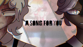 //A song for you//Oc animatic//TW in Desc//