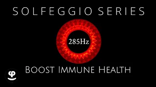 Deep Sleep | Boost Immune Health | 285Hz Solfeggio | Phi Balance