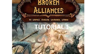 [Tutorial 01] Broken Alliances - Unit Control, Game Start Mechanics