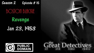 Boston Blackie: Revenge  (Public Domain Video Theater)
