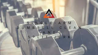 DUMBBELL CLEAN AND SPLIT JERK  - TECHNIQUE EXPLAINED - WEIGHTLIFTING - SELFMASTERY