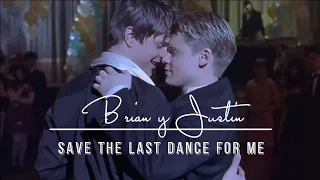 Queer As Folk | Brian and Justin | Save the Last Dance for Me