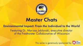 Master Chat Series - Environmental Impact: From the Individual to the World