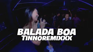 BALADA BOA - TINNOREMIXXX