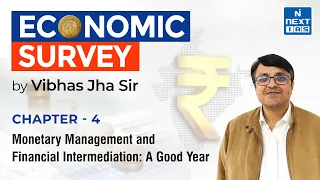 Economic Survey 2022-23 | Chapter - 4 | A Good Year | Live Discussion by Vibhas Jha Sir | UPSC