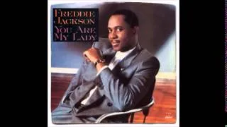 You Are My Lady -  Freddie Jackson