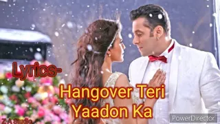 Hangover | Teri Yaadon Ka | Lyrical Song | Movie Kick | Salman khan & Jacqueline |