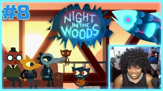 My Babies!!! | Night In The Woods [Part 8]