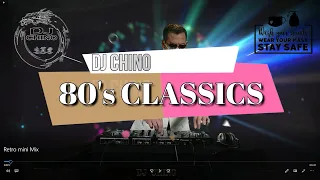 80's Classics - Retro mini Mix - DJ Chino