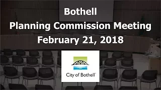 February 21, 2018 Bothell Planning Commission Study Session