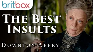 The Most Savage Insults | Downton Abbey