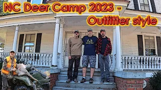 NC Deer Camp 2023  - Outfitter Style