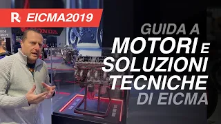 Eicma 2019, motori e soluzioni tecniche più interessanti sulle moto - Il punto di Stefano Cordara