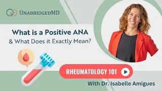 What is a Positive ANA, and What Does it Exactly Mean?