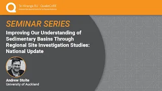 QuakeCoRE Seminar: Improving Our Understanding of Sedimentary Basins (2020)